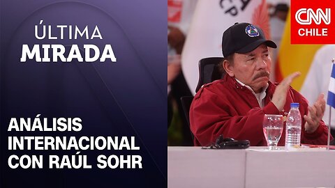 Raúl Sohr y cierre de 1.500 ONG en Nicaragua: "La deriva dictatorial del gobierno ha sido continua"