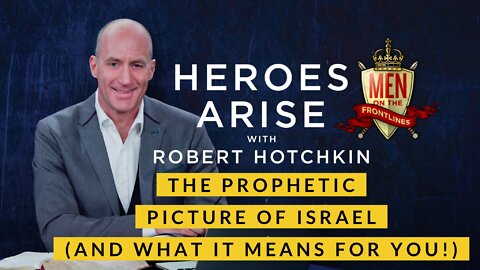 The Prophetic Picture of Israel (and What It Means for You!)