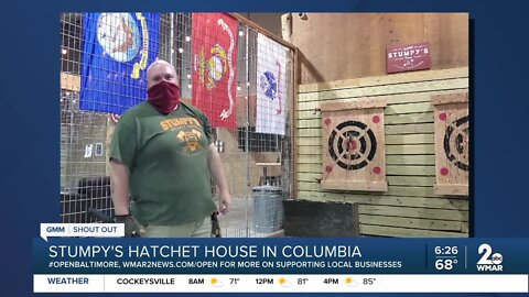 Stumpy's Hatchet House in Columbia says "We're Open Baltimore!"