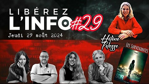 LIBÉREZ L'INFO #29 avec Hélène Pelosse, survivante