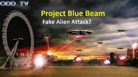 Project Blue Beam: Is there a fake alien attack plan?