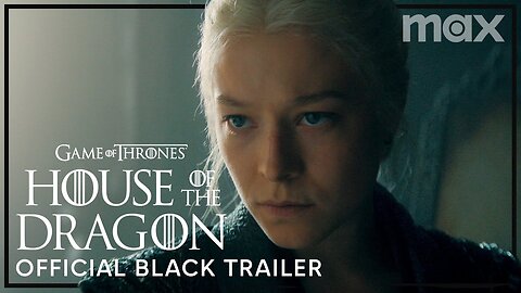 HOUSE OF THE DRAGON Official Black Trailer season 2