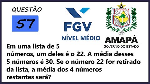 Macete para resolver problemas com média | AMAPA 2022 Banca FGV Questão 57