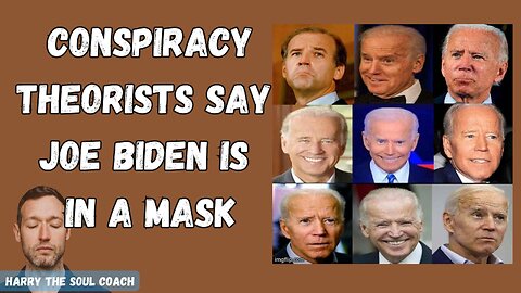 Conspiracy Theorists say Joe Biden is in a mask