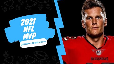 Tom Brady is the 2021 NFL MVP | Vegas has this WRONG