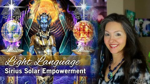 Light Language Activation - Sirius Starseed Solar Empowerment By Lightstar