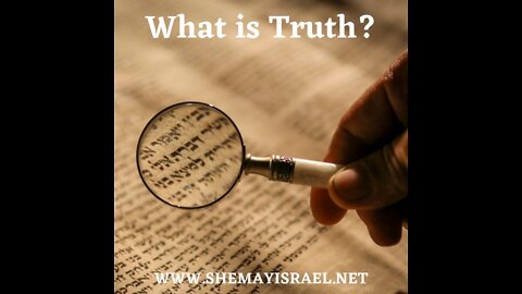 What is Truth?