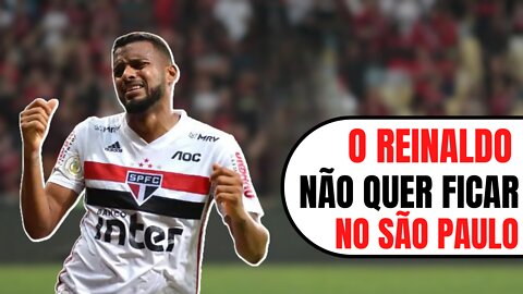 🚨ATENÇÃO: Reinaldo vai sair do São Paulo?