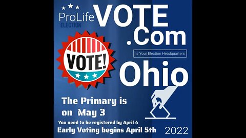 Ohio Primary is May 3. Early voting begins April 5