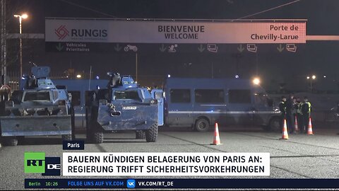 Bauern kündigen "Belagerung" von Paris an: Regierung trifft Sicherheitsvorkehrungen