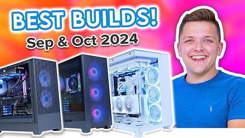 Best Gaming PCs You Can Build Right Now! 👌 [September & October 2024]