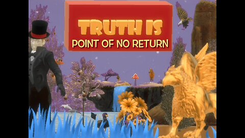 Truth is: Episode 16 Point of No Return