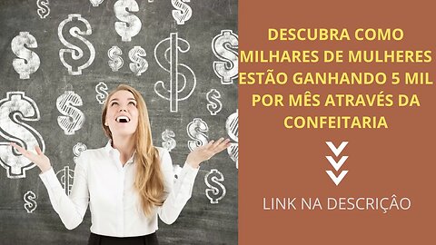 Receitas lucrativas GANHANDO 5 MIL POR MÊS ATRAVÉS DA CONFEITARIA