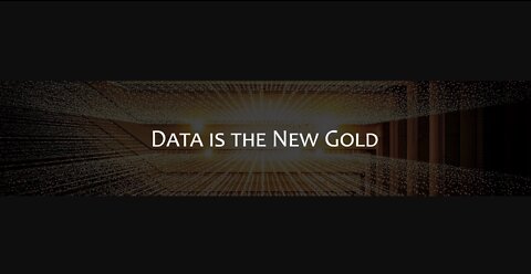 DATA IS THE NEW GOLD