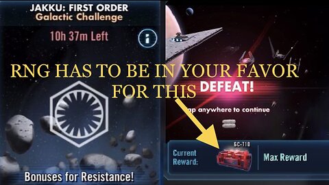 EASILY Full Auto Galactic Challenge Jakku: First Order….. As Long as RNG Wants to Play