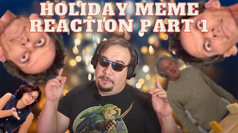 Holiday Discord Meme Reaction Part 1