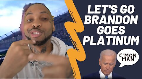 Let's Go Brandon Goes Platinum