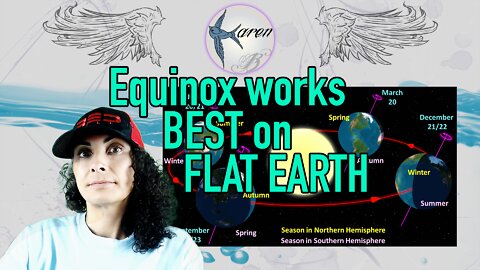 Equinox Works BEST on Flat Earth!