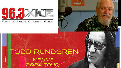 September 17, 2024 - Todd Rundgren Talks with Fort Wayne's WXKE About Upcoming Concert