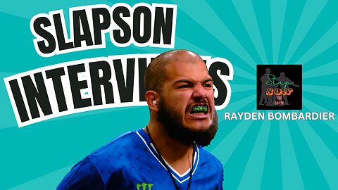 SlapSon Interviews: Rayden Bombardier