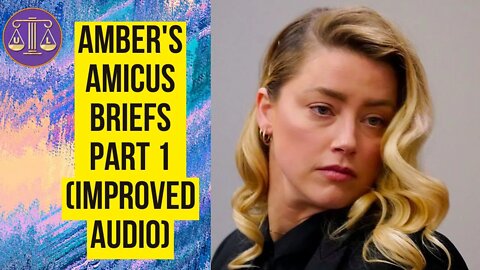 Friends of Amber Heard file appeal briefs - pt. 1 (improved audio reupload)