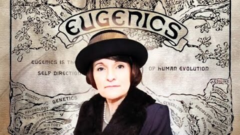 Eugenics and Planned Parenthood – Margaret Sanger - Forgotten History