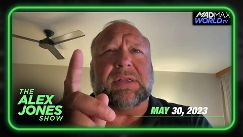 The Alex Jones Show TUESDAY FULL SHOW 5/30/23