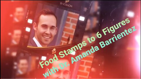 Dr. Amanda Barrientez - From Food Stamps to 6 Figures