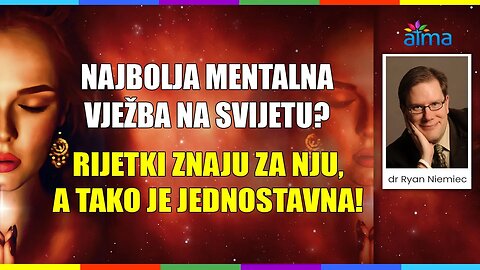 NAJBOLJA MENTALNA VJEŽBA NA SVIJETU? RIJETKI ZNAJU ZA NJU, A TAKO JE JEDNOSTAVNA! / ATMA