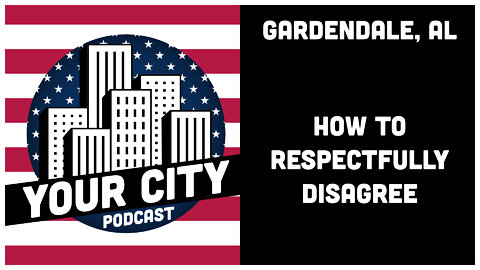 1.6 Gardendale, AL - How to Respectfully Disagree