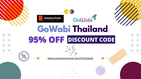 Get now Latest GoWabi Discount code in Thailand 2022