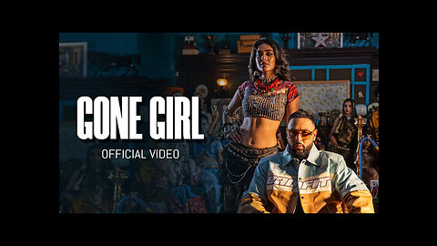 Badshah - Gone Girl | Official Music Video | Payal Dev | Sakshi Vaidya