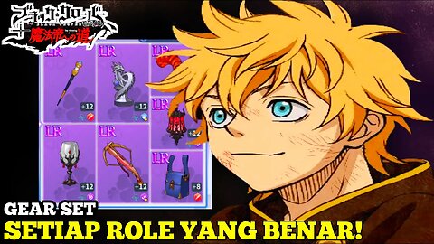 BAHAS GEAR SET SETIAP ROLE YANG BAIK DAN TIDAK MEMENUHIN BLOK SLOT - Black Clover Mobile