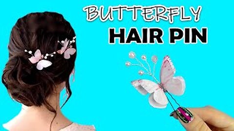 DIY BUTTERFLY HAIR PIN IDEA - HOW TO MAKE JEWELRY AT HOME