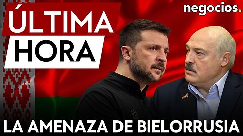 ÚLTIMA HORA: Ucrania no ve a Bielorrusia como una amenaza pese al aumento de fuerzas en la frontera