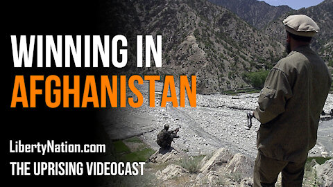 Winning In Afghanistan - The Uprising Videocast