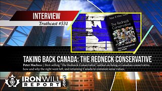 Taking Back Canada: The Redneck Conservative | Peter MacIsaac