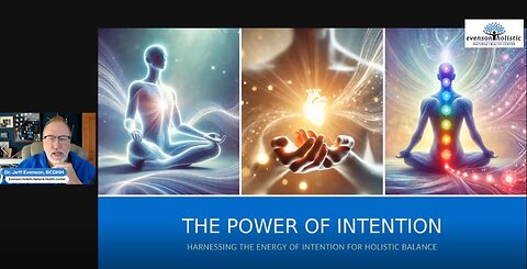 The Power of Intention: A Holistic Approach to Health & Balance