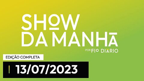 SHOW DA MANHÃ - PARTICIPAÇÃO DE EDUARDA CAMPOPIANO - 13/07/23