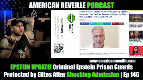 EPSTEIN UPDATE! Criminal Epstein Prison Guards Protected by Elites After Shocking Admission | Ep 146