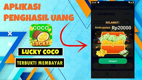 APLIKASI PENGHASIL UANG GRATIS TERBUKTI MEMBAYAR TARBARU 2022 | LUCKY COCO