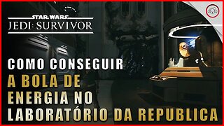 Star Wars Jedi Survivor, Como conseguir a bola de energia no Laboratório de Pesquisa da República