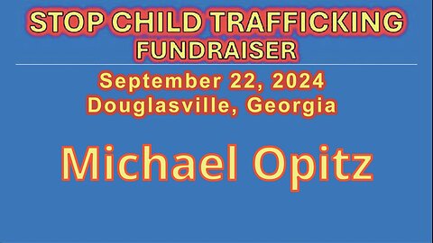 Michael Opitz Speaks At Stop Child Trafficking Fundraiser - Sept 22, 2024