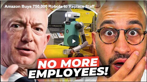 Amazon's plan to buy up to 750,000 new robots to replace human workers.