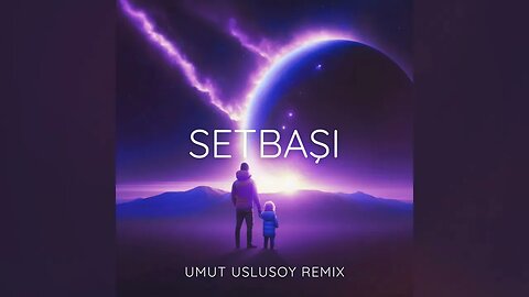 Umut Uslusoy - Setbaşı (Umut Uslusoy Remix)