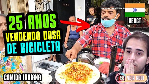 Ele VENDE DOSA há 25 ANOS em sua BICICLETA! Reagindo a COMIDAS DE RUA INDIANAS | Veja Aqui Reacts