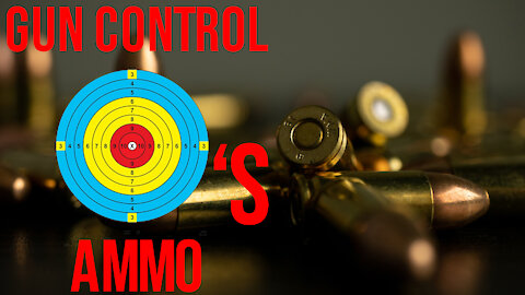 Gun Control Targets Ammo in One State