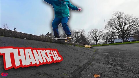 Thankful for a Sesh | Frontside flips