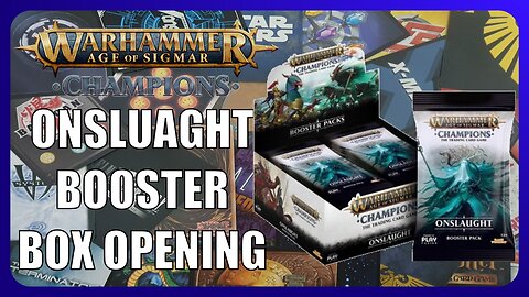 Onslaught Warhammer Age Of Sigmar Champions Booster Box : OOP Ep028