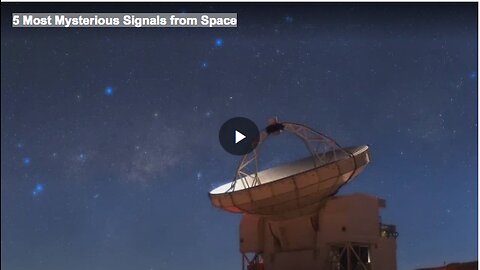 5 Most Mysterious Signals from Space